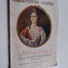 Friedrich Bruchmuller : Katariina I : talonpoikaistytöstä... - pikkukuva 1