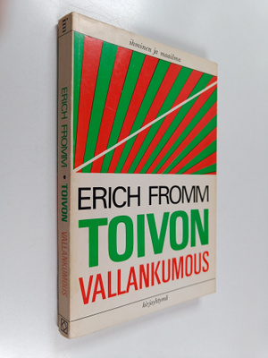 Erich Fromm : Toivon vallankumous