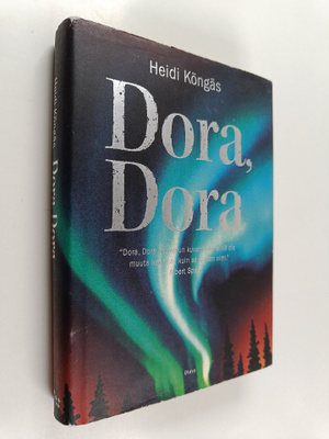 Heidi Köngäs : Dora, Dora