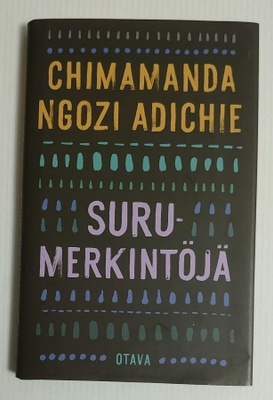 Chimamanda Ngozi Adichie - Surumerkintöjä