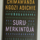 Chimamanda Ngozi Adichie - Surumerkintöjä - pikkukuva 1