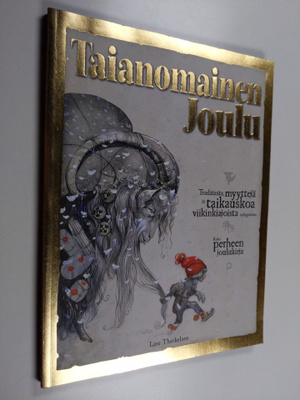 Line Therkelsen : Taianomainen joulu : Traditioita, myytt...