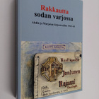 Aarre Kantola : Rakkautta sodan varjossa : Ahdin ja Marja... - pikkukuva 1