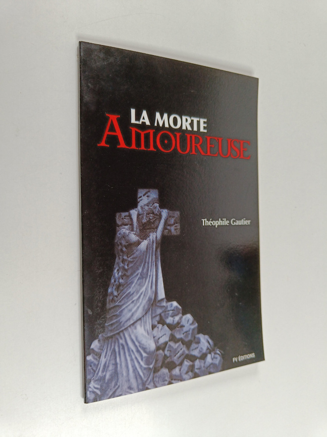 Thophile Gautier : La Morte Amoureuse