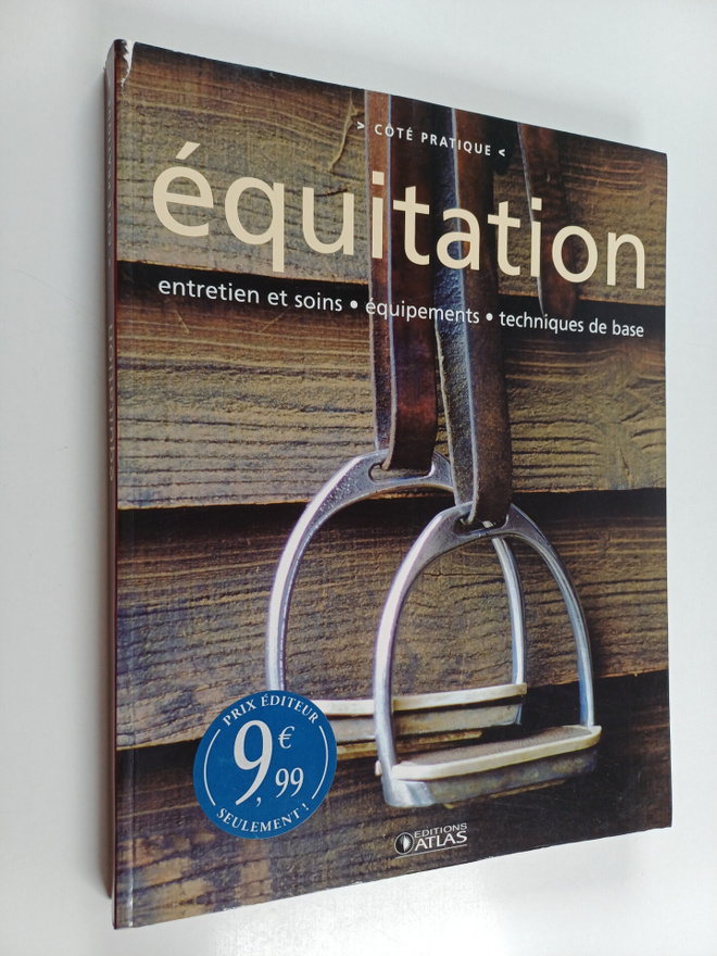 Emmanuelle Hubrecht : Equitation - entretien et soins, eq...