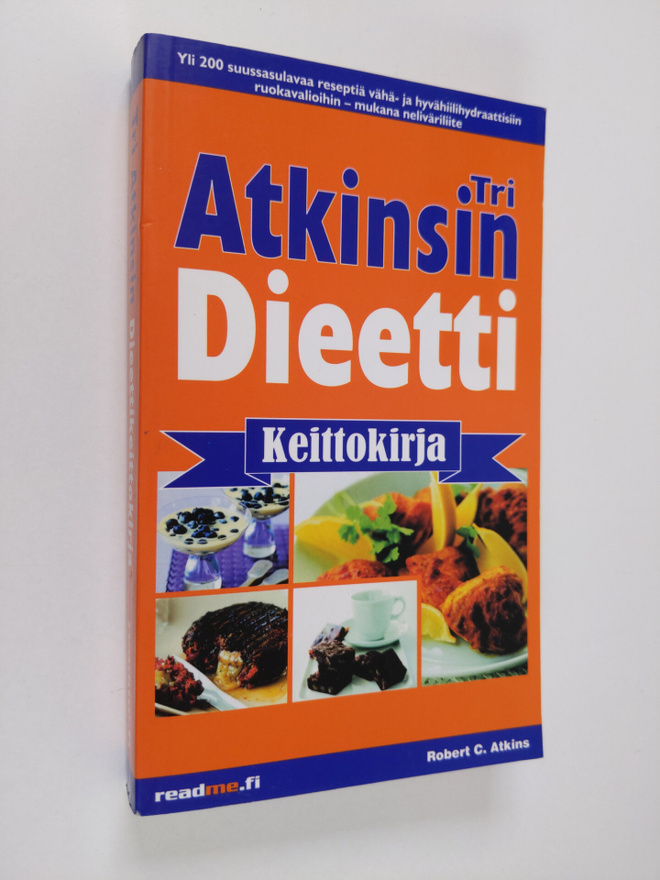 Robert C. Atkins : Tri Atkinsin dieettikeittokirja