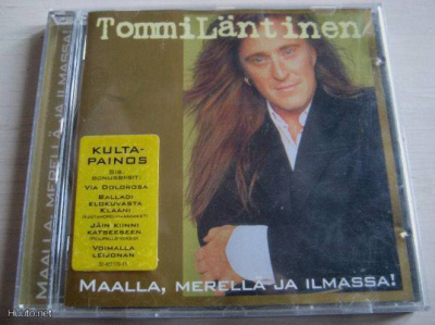 Tommi Läntinen: Maalla, merellä ja ilmassa- CD (KULTAPAINOS)