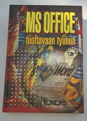 MS OFFICE TUOTTAVAAN TYÖHÖN OUTI LAMMI 1. PAINOS 1997