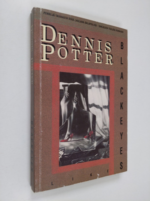 Dennis Potter : Blackeyes