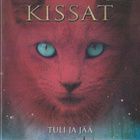 Erin Hunter: Soturikissat 2 Tuli ja jää (Nide 9p. 2020) - pikkukuva 1