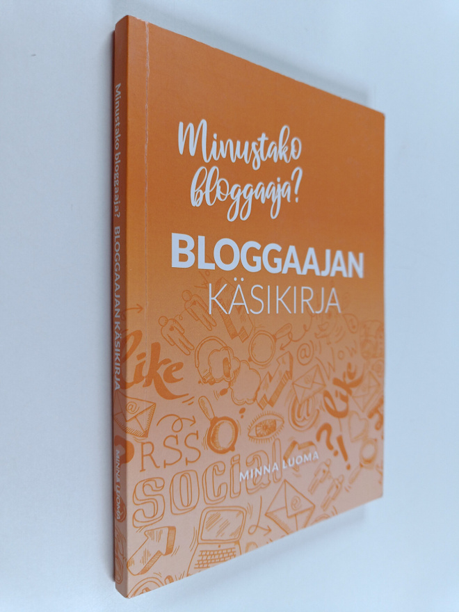 Minna Luoma : Bloggaajan käsikirja