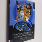 Marjasinikka Väänänen : Innovaatiokupla : menetettyjen ke... - pikkukuva 1