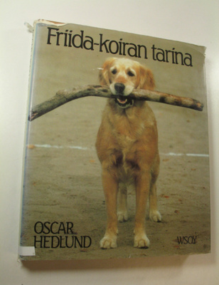 Oscar Hedlund : Friida-koiran tarina