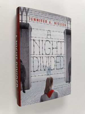 Jennifer A. Nielsen : A Night Divided