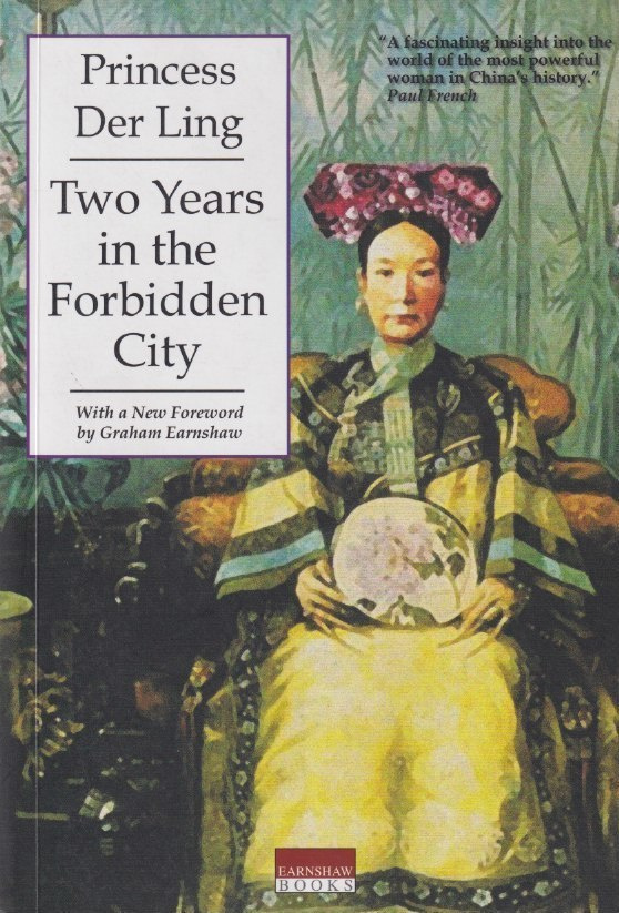 Princess Der Ling: Two Years in the Forbidden City