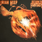 Uriah Heep - Return to Fantasy remasteroitu deluxe edition - pikkukuva 1