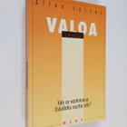 Allan Lassus : Valoa iholle : valo on nautintoaine, uskal... - pikkukuva 1