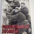 Paraatimarssi Suomeen. - pikkukuva 1