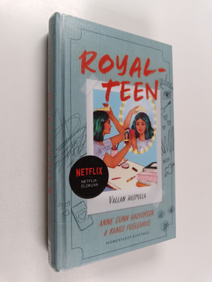 Randi Fuglehaug ym. : Royalteen 3: Vallan huipulla