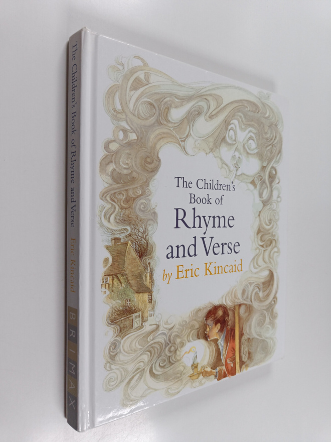Eric Kincaid : The Children's book of rhyme and verse