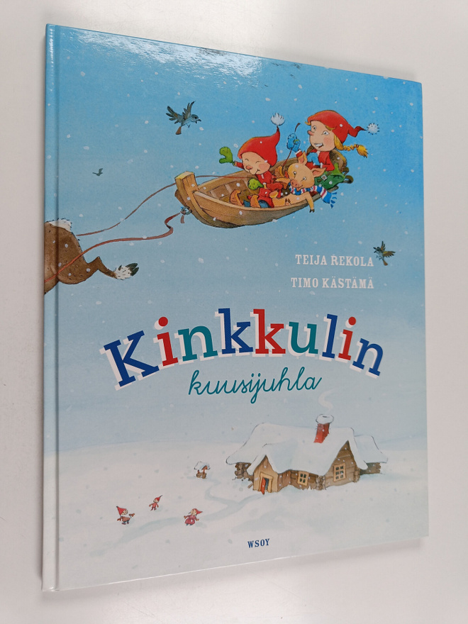 Teija Rekola : Kinkkulin kuusijuhla