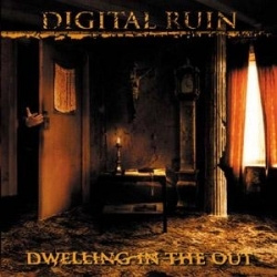 Digital Ruin - Dwelling In The Out (CD)