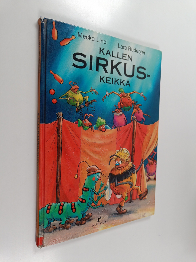 Mecka Lind : Kallen sirkuskeikka