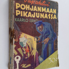 Kaarlo Erho : Tapahtui Pohjanmaan pikajunassa : salapolii... - pikkukuva 1