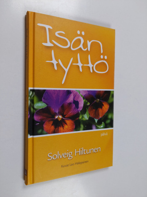 Solveig Hiltunen : Isän tyttö