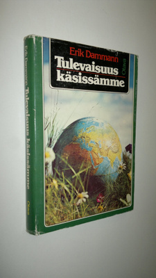 Erik Dammann : Tulevaisuus käsissämme