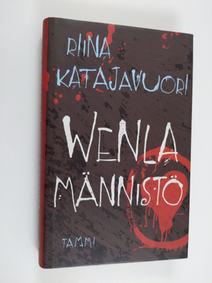 Riina Katajavuori : Wenla Männistö (signeerattu)