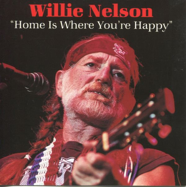 Willie Nelson - Home Is Where You're Happy (CD) NEAR MINT!!