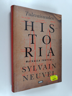 Sylvain Neuvel : Tulevaisuuden historia