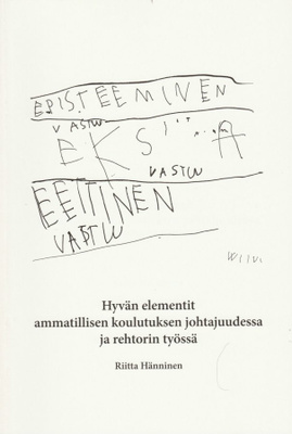 Riitta Hänninen: Hyvän elementit ammatillisen koulutuksen