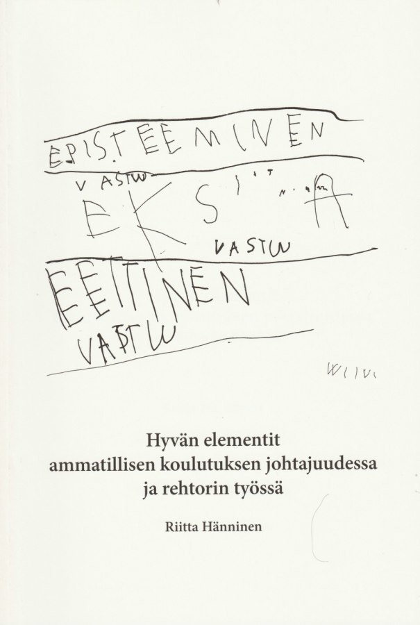 Riitta Hänninen: Hyvän elementit ammatillisen koulutuksen