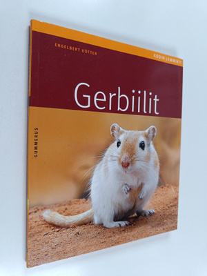 Engelbert Kötter : Gerbiilit