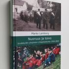 Marko Lamberg : Nuoruus ja toivo : Jyväskylän yliopiston ... - pikkukuva 1