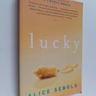 Alice Sebold : Lucky : A Memoir - pikkukuva 1