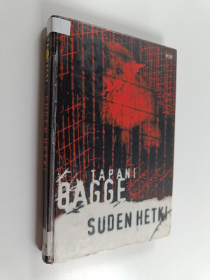Tapani Bagge : Suden hetki
