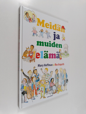 Mary Hoffman : Meidän ja muiden elämä