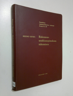 Reino Erma : Rakennusurakkasopimuksen tekeminen