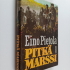 Eino Pietola : Pitkä marssi : romaani - pikkukuva 1