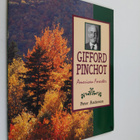Peter Anderson : Gifford Pinchot - American Forester - pikkukuva 1