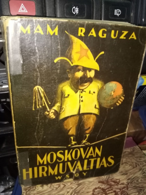 RAGUZA : MOSKOVAN HIRMUVALTIAS ( SIS POSTIKULU  )