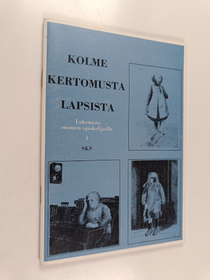 Eila Hämäläinen : Kolme kertomusta lapsista