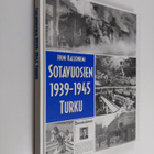 Jouni Kallioniemi : Sotavuosien 1939-1945 Turku - pikkukuva 1