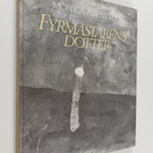 Monica Arenhill : Fyrmästarens dotter - pikkukuva 1