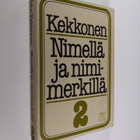 Urho Kekkonen : Nimellä ja nimimerkillä 2 - pikkukuva 1