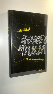 Jari Järvelä : Romeo ja Julia