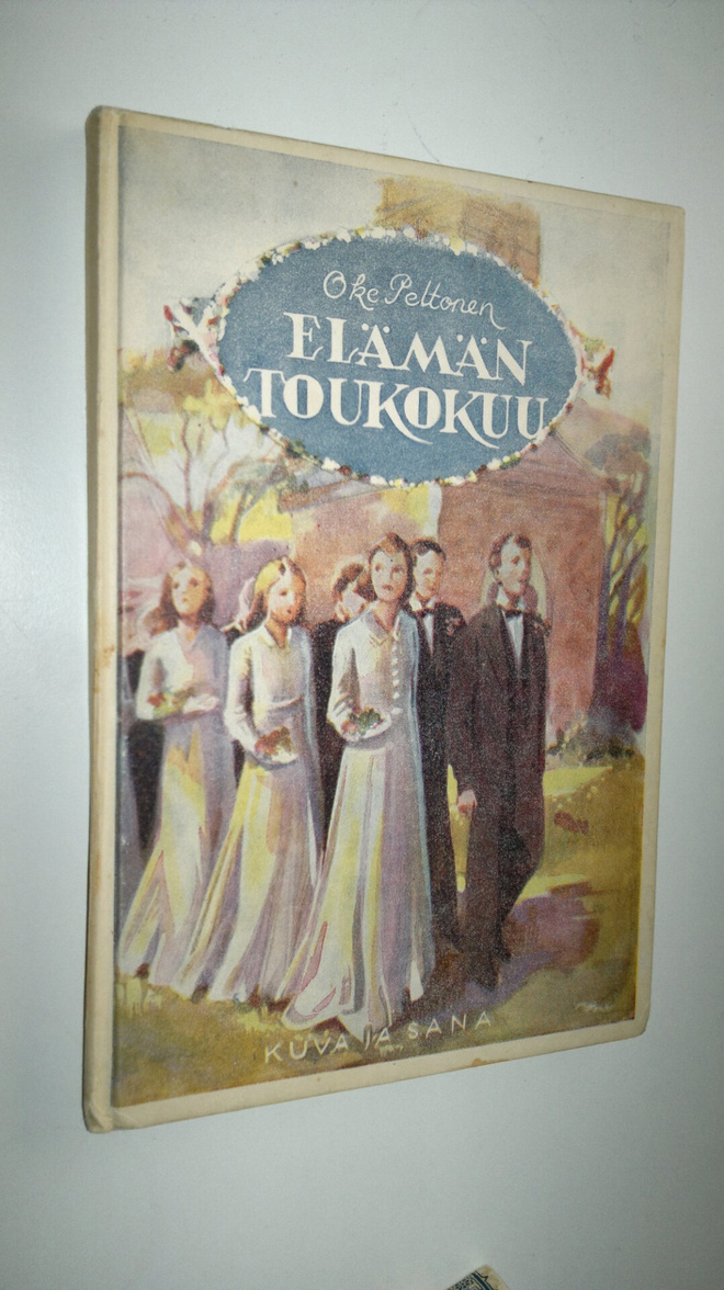 Oke Peltonen : Elämän toukokuu
